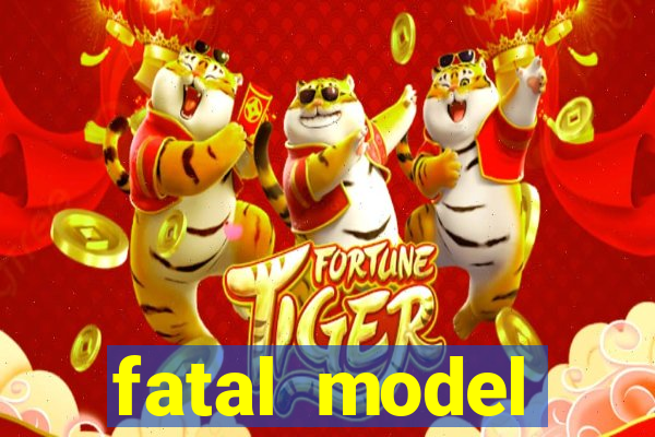 fatal model cruzeiro sp